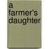 A Farmer's Daughter