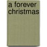 A Forever Christmas