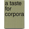 A Taste For Corpora by Fanny Meunier