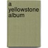 A Yellowstone Album