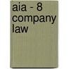 Aia - 8 Company Law door Bpp Learning Media