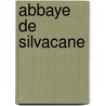 Abbaye de Silvacane door Jesse Russell