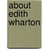 About Edith Wharton