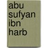 Abu Sufyan ibn Harb