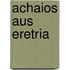 Achaios aus Eretria