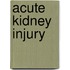 Acute Kidney Injury