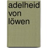 Adelheid von Löwen by Jesse Russell