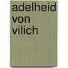 Adelheid von Vilich by Jesse Russell