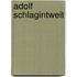 Adolf Schlagintweit