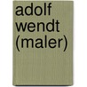 Adolf Wendt (Maler) door Jesse Russell