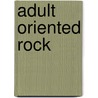 Adult Oriented Rock door Jesse Russell