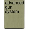 Advanced Gun System door Jesse Russell