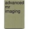 Advanced Mr Imaging by Simone Mazzetti