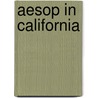 Aesop in California door Doug Hansen