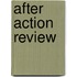 After Action Review