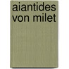 Aiantides von Milet door Jesse Russell