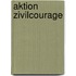 Aktion Zivilcourage
