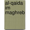Al-Qaida im Maghreb door Jesse Russell
