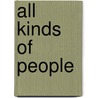 All Kinds of People door Sheri Safran