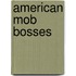 American mob bosses
