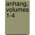 Anhang, Volumes 1-4