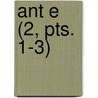 Ant E (2, Pts. 1-3) door Livres Groupe