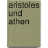 Aristoles und Athen