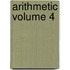 Arithmetic Volume 4