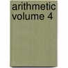 Arithmetic Volume 4 door Oscar Kuhns