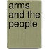 Arms and the People