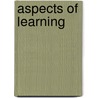 Aspects Of Learning by Brian O'Connell