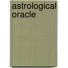 Astrological Oracle door Lunaea Weatherstone
