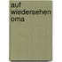 Auf Wiedersehen Oma