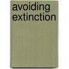 Avoiding Extinction by Mitchell Kowalski