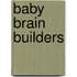 Baby Brain Builders