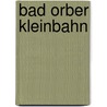 Bad Orber Kleinbahn door Jesse Russell