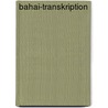Bahai-Transkription by Jesse Russell