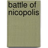 Battle Of Nicopolis door Frederic P. Miller
