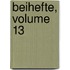 Beihefte, Volume 13