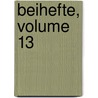 Beihefte, Volume 13 by Botanisches Zentralblatt