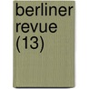 Berliner Revue (13) door B. Cher Group