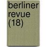 Berliner Revue (18) by B. Cher Group