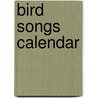 Bird Songs Calendar by Les Beletsky