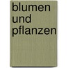 Blumen und Pflanzen door Diane Cardaci