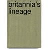 Britannia's Lineage door Elise Guest