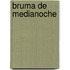 Bruma de Medianoche
