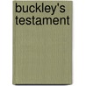 Buckley's Testament door Brian Scriven
