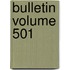 Bulletin Volume 501