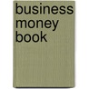 Business Money Book door Jeannette Cloud