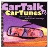 Car Talk: Car Tunes door Tom Magliozzi